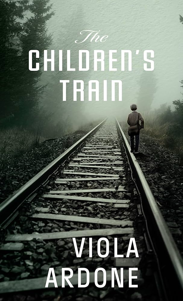 The Children's Train by Viola Ardone